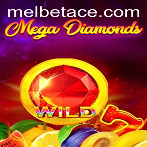 Unveiling the Fascination of MegaDiamond: The Ultimate Gaming Experience with Melbet Ace