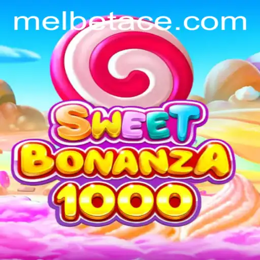Unveiling the Excitement: SweetBonanza1000 and Melbet Ace