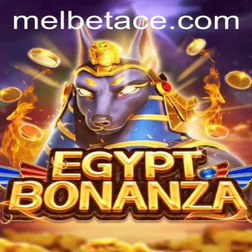 Discover the Exciting World of EgyptBonanza with Melbet Ace