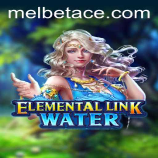 Exploring ElementalLinkWater and the Exciting World of Melbet Ace