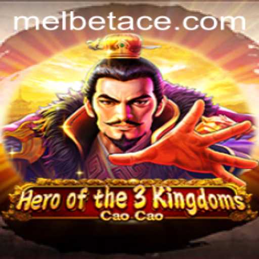 Discovering Heroofthe3KingdomsCaoCao in the World of Melbet ace