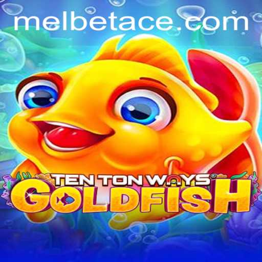 Exploring the Thrilling World of TenTonWaysGoldfish