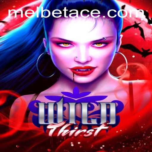 Exploring the Dynamic World of WildThirst: A Captivating New Game Experience